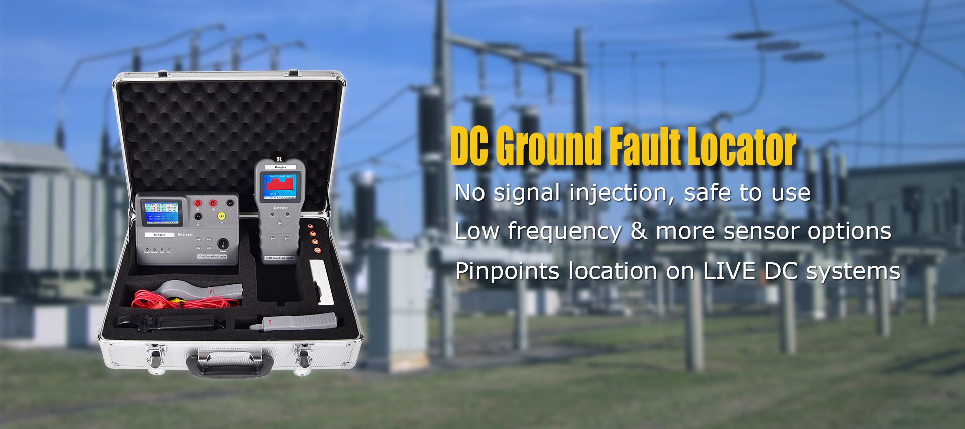 Kongter offers unique solutions of locators for fast and effective elimination of DC ground fault.